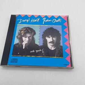 【日本盤】ダリル・ホール&ジョン ・オーツ/Daryl Hall & John Oates/CD/Ooh Yeah!