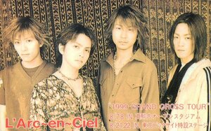 ★L'Arc-en-Ciel　1999 GRAND CROSS TOUR★テレカ５０度数未使用mt_45