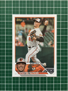 ★TOPPS MLB 2023 SERIES 2 #393 SPENSER WATKINS［BALTIMORE ORIOLES］ベースカード「BASE」★