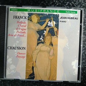 l（輸入盤）ジャン・ユボー　フランク　前奏曲,コラールとフーガ　ショーソン　いくつかの舞曲　Jean Hubeau Franck Chausson