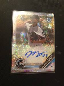 超激レア 2019 Bowman Chrome EdwardCabrera エドワードカブレラ SSP 1stBowman Refractor auto 直筆サイン Marlins MLB 直書き サイン綺麗