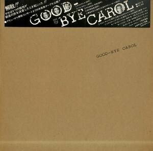 A00575672/LP/キャロル(矢沢永吉)「Good-Bye Carol / デビューから解散までの未発表テープ大公開!! (1975年・20Y-9・ロックンロール・パ