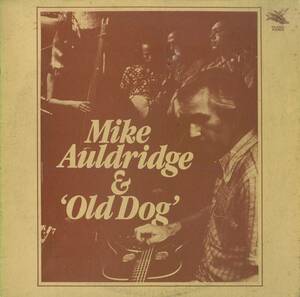 A00571927/LP/マイク・オールドリッジ&オールド・ドッグ「Mike Auldridge & Old Dog (PA-6303・ブルーグラス・BLUEGRASS)」