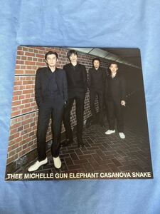 ミッシェル・ガン・エレファント Thee Michelle Gun Elephant 「CASANOVA SNAKE」 カサノバスネイク　アナログ　レコード