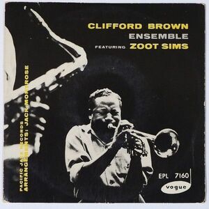 ★Clifford Brown Ensemble★Featuring Zoot Sims フランスVOGUE EPL 7160 (mono) 廃盤EP !!!