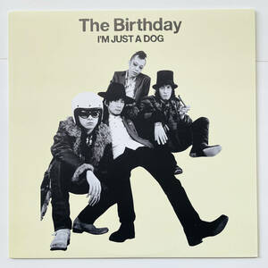 貴重 レコード〔 The Birthday - I'm Just A Dog 〕チバユウスケ ザ・バースディ Thee Michelle Gun Elephant ミッシェルガンエレファント