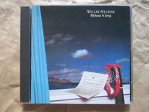 【ＷＩＬＬＩＥ ＮＥＬＳＯＮ（ウィリ－・ネルソン）】◆Ｗｉｔｈ ｏｕｔ Ａ Ｓｏｎｇｓ （枯葉～ハーバ－・ライト～）◆ベスト盤◆ＣＤ◆_画像1