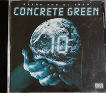 【SEEDA AND DJ ISSO/CONCRETE GREEN 10】 S.L.A.C.K(5lack/SLACK )/呂布カルマ/MR.PUG(MONJU/DOWN NORTH CAMP)/国内CD_画像1