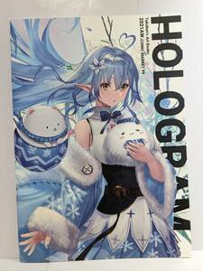 雪花ラミィ 同人誌 ホロライブ HOLOGRAM フルカラーイラスト本 C99 コミケ ザックツェルトン たくぼん hololive Yukihana Lamy