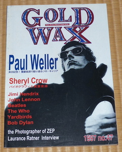 1997 No.47 Gold Wax ☆ ゴールド・ワックス　Paul Weller｜ポール・ウェラー　Led Zeppelin｜レッド・ツェッペリン