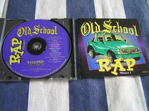【HR311】ミドル・コンピ 《Old School Rap - Vol. 1 / オールド・スクール・ラップ》