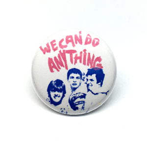 25mm 缶バッジ COCKNEY REJECTS We Can Do Anything Oi Punk SKINS スキンズ Power Pop パワーポップ パンク オイパンク