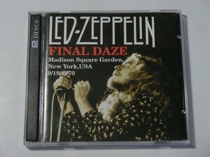 Kml_ZCC494／LED ZEPPELIN：FINAL DAZE　Madison Square Garden, New York, USA 9/19/1970 （輸入CD 2枚組）