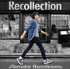 Recollection(豪華盤)(DVD付) / 浪川大輔