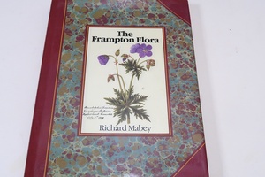 The Franptom Flora/ザ・フランプトン・フローラ/リチャードメイビー/英語/19世紀の8人のイギリス女性による野花の絵と説明をまとめたもの