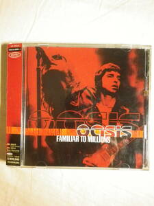 『Oasis/Familiar To Millions(2000)』(2000年発売,ESCA-8260/1,国内盤帯付,歌詞対訳付,ライブ・アルバム,Acquiesce,Helter Skelter)