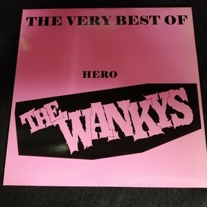 C12 中古LP 中古レコード　ワンキーズ　THE WANKYS the very best of hero MUS22 UK盤　SWANKYSリスペクトUKパンク