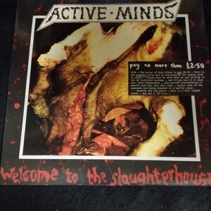 D01 中古LP 中古レコード　ACTIVE MINDS welcome to the slaughterhouse UK盤　TUNE11 ハードコアパンク