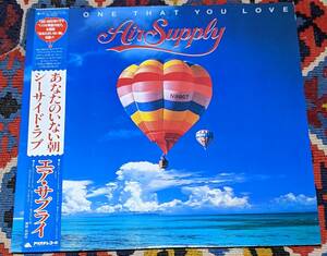 80's エア・サプライ　Air Supply　（国内盤盤LP)/　/ シーサイド・ラヴ　THE ONE THAT YOU LOVE Arista 25RS-127 1981年