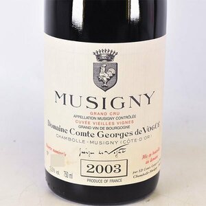 ★コント コント ジョルジュ ド ヴォギュエ ミュジニー グランクリュ VV 2003年 赤 750ml 13.5% COMTE GEORGES DE VOGUE L240763