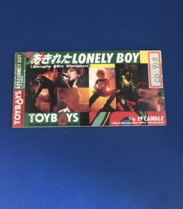 8cmCD シングルCD TOYBOYS／①あきれたLONELY　BOY（Re Mix Version）②19CANDLE（Re Mix Version）