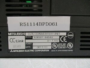 中古 MITSUBISHI CC LINK D/A CONVERTER UNIT AJ65BT-64DAV ディジタル アナログ電圧変換ユニット (R51114BPD061)
