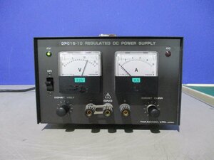 中古 TAKASAGAO GP016-10型 直流安定化電源 REGULATED DC POWER SUPPLY (PAGR51025B001)