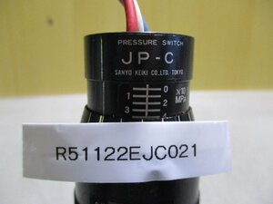 中古 SANYO KEIKI PRESSURE SWITCH JP-C 圧力スイッチ (R51122EJC021)