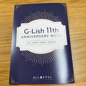 G-Lish 11th ANNIVERSARY BOOKガーリッシュ 11周年記念　小冊子