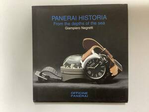 中古 小本 パネライの歴史 PANERAI HISTORIA From the depths of the sea by Giampiero Negretti 良品