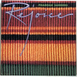 【US盤 2LP】PHAROAH SANDERS / REJOICE リジョイス / ファラオ・サンダース, エルヴィン・ジョーンズほか THERESA TR112-3 ▲