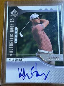 Kyle Stanley 699枚限定 ルーキー直筆サインsp authentic golf タイガーウッズ