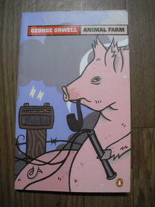  foreign book English book@ paper back George * Orwell animal agriculture place GEROGE ORWELL ANIMAL FARM PENGUIN FICTION