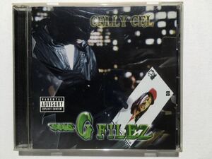 Celly Cel - The G Filez 1998 G-Rap G-Funk C-Bo 4Tay UGK