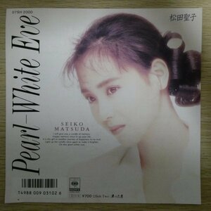 EP5264☆ホワイト盤/カード付「松田聖子 / PEARL-WHITE EVE / 07SH-2000」