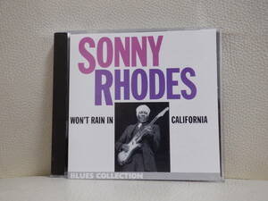 [CD] SONNY RHODES / WON'T RAIN IN CALIFORNIA