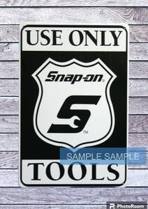 ブリキ看板 スナップオン　"USE ONLY SNAP-ON TOOLS" ガレージ　世田谷ベース　 アメリカン雑貨 　20×30cm