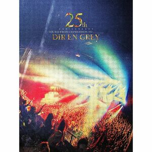 25th Anniversary TOUR22 FROM DEPRESSION TO ________ (初回生産限定盤) (DVD) (特