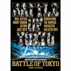 BATTLE OF TOKYO ?TIME 4 Jr.EXILE?(DVD2枚組+CD) DVD