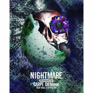 NIGHTMARE 15th Anniversary Tour CARPE DIEMeme TOUR FINAL @ 豊洲PIT(初回生産限