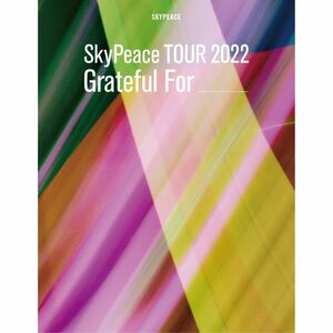 SkyPeace?TOUR2022?Grateful?For (初回生産限定盤) (DVD) (特典なし)