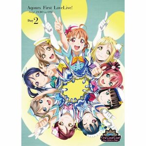 ラブライブ サンシャイン Aqours First LoveLive ~Step ZERO to ONE~ DVD (Day2)