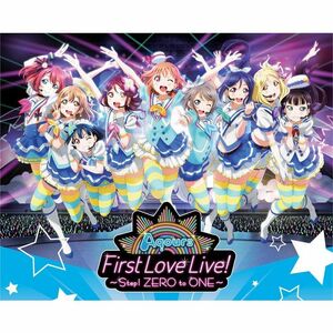 ラブライブ サンシャイン Aqours First LoveLive ~Step ZERO to ONE~ Blu-ray Memorial