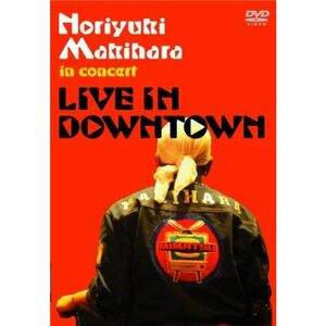 Noriyuki Makihara in concert“LIVE IN DOWNTOWN” DVD