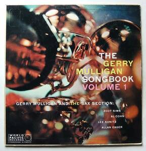 ◆ GERRY MULLIGAN Songbook Volume 1 / ZOOT SIMS , LEE KONITZ ◆ World Pacific PJ-1237 (black:dg) ◆ W