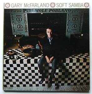 ◆ GARY McFARLAND / Soft Samba ◆ Verve V-8603 (MGM:dg:VAN GELDER) ◆