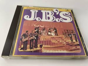 ドゥーイング・イット・トゥ・デス　CD J.B'.S　ザ・JBズ　H10-12.　中古