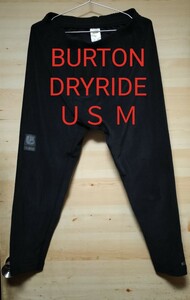 Y38 BURTON バートン DRYRIDE ベースレイヤー タイツ ファーストレイヤー US M ロングタイツ 黒色