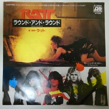 47040990;【国内盤/7inch】Ratt ラット / Round and Round ラウンド・アンド・ラウンド_画像1