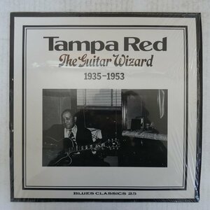 46052206;【US盤/シュリンク】Tampa Red / The Guitar Wizard: 1935-1953